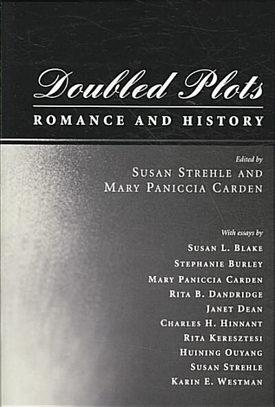 Doubled Plots: Romance and History (Paperback)