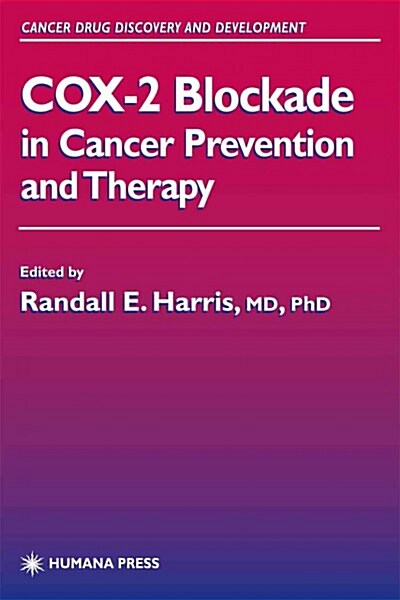 Cox-2 Blockade in Cancer Prevention and Therapy (Paperback)