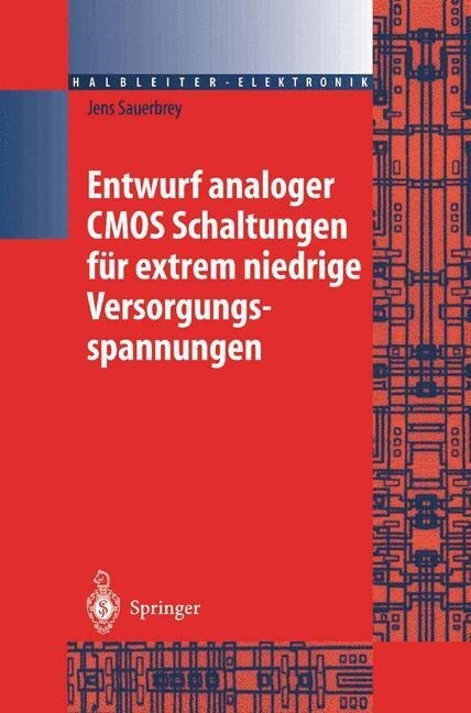 Entwurf Analoger CMOS Schaltungen F? Extrem Niedrige Versorgungsspannungen (Hardcover, 2004)