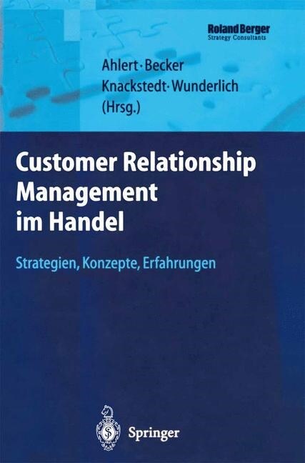 Customer Relationship Management Im Handel: Strategien -- Konzepte -- Erfahrungen (Hardcover, 2002)