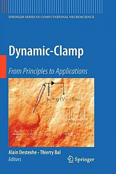 Dynamic-Clamp: From Principles to Applications (Paperback)