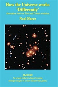 How the Universe Works differently (Paperback)
