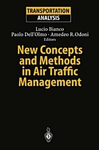 New Concepts and Methods in Air Traffic Management (Paperback)