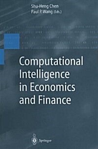 Computational Intelligence in Economics and Finance (Paperback)