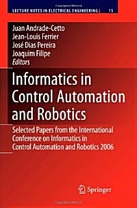 Informatics in Control Automation and Robotics: Selected Papers from the International Conference on Informatics in Control Automation and Robotics 20 (Paperback)