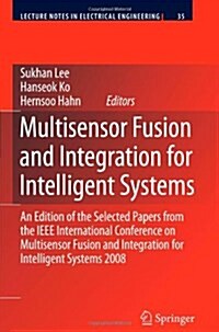 Multisensor Fusion and Integration for Intelligent Systems: An Edition of the Selected Papers from the IEEE International Conference on Multisensor Fu (Paperback)