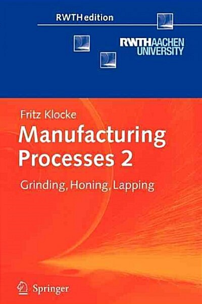 Manufacturing Processes 2: Grinding, Honing, Lapping (Paperback, 2009)