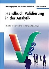 Handbuch Validierung in Der Analytik (Hardcover, 2, 2. Auflage)