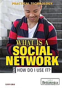 What Is a Social Network and How Do I Use It? (Paperback)