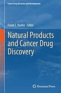 Natural Products and Cancer Drug Discovery (Paperback)