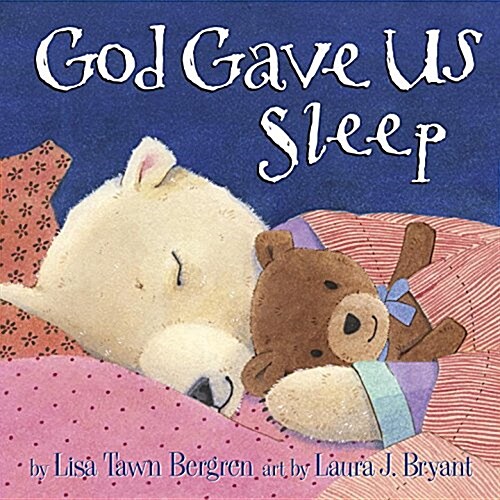 God Gave Us Sleep (Hardcover)