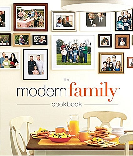 The Modern Family Cookbook (Hardcover)