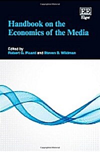 Handbook on the Economics of the Media (Hardcover)