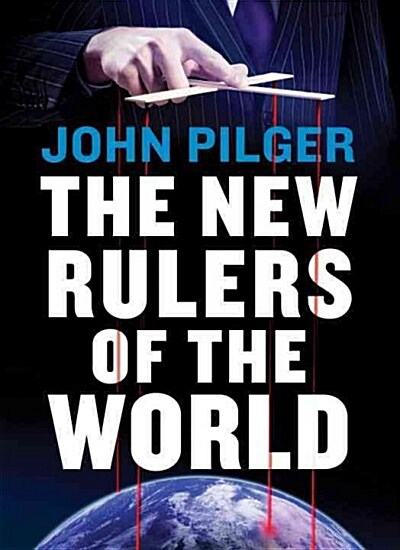 The New Rulers of the World (Paperback)