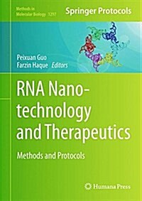RNA Nanotechnology and Therapeutics: Methods and Protocols (Hardcover, 2015)