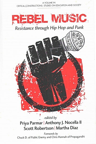 Rebel Music: Resistance Through Hip Hop and Punk (Hc) (Hardcover)