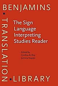 The Sign Language Interpreting Studies Reader (Paperback)