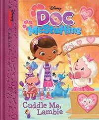Doc McStuffins Cuddle Me, Lambie (Hardcover)