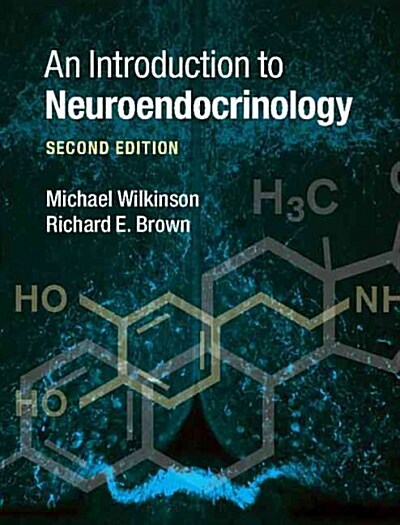 An Introduction to Neuroendocrinology (Paperback, 2 Revised edition)