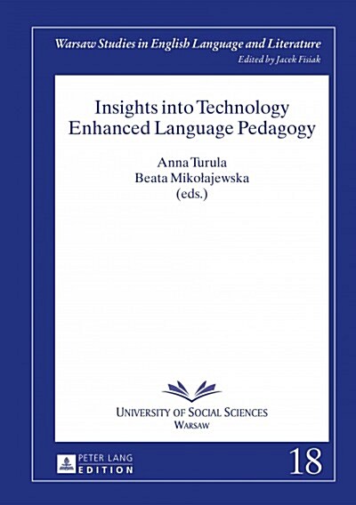 Insights into Technology Enhanced Language Pedagogy (Hardcover)