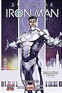Superior Iron Man, Volume 1: Infamous (Paperback)