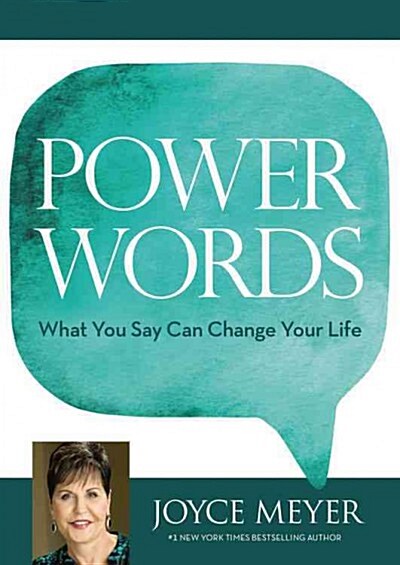 Power Words: What You Say Can Change Your Life (Hardcover)