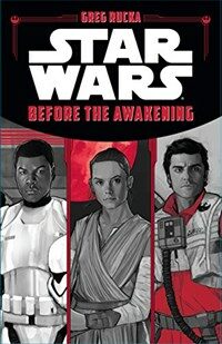 Star Wars : before the awakening