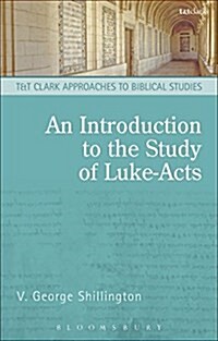 An Introduction to the Study of Luke-Acts (Paperback, 2 ed)