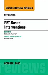 Pet-Based Interventions, an Issue of Pet Clinics: Volume 10-4 (Hardcover)