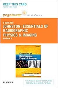 Essentials of Radiographic Physics and Imaging - Elsevier eBook on Vitalsource (Retail Access Card) (Hardcover, 2)