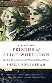 Friends of Alice Wheeldon (Hardcover)