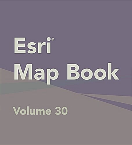 ESRI Map Book, Volume 30 (Paperback)