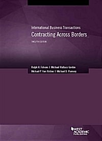 International Business Transactions - Contracting Across Borders (Paperback, 12th, New)