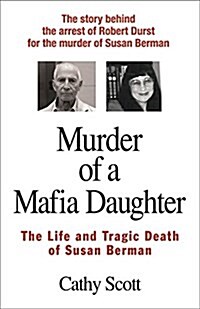 Murder of a Mafia Daughter: The Life and Tragic Death of Susan Berman (Paperback, 2)