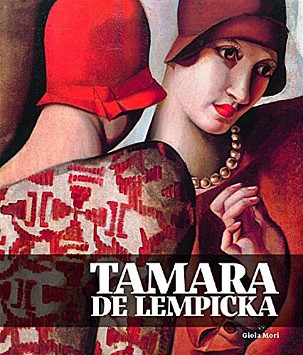 Tamara de Lempicka: Dandy Deco (Hardcover)