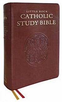 Little Rock Catholic Study Bible: Deluxe Edition (Hardcover)