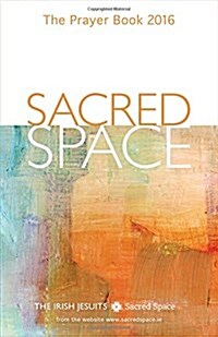 Sacred Space: The Prayer Book 2016 (Paperback)