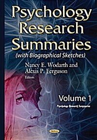 Psychology Research Summarieswith Biographical Sketches Volume 1 (Hardcover, UK)