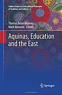 Aquinas, Education and the East (Paperback)