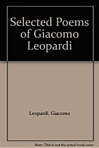 Selected Poems of Giacomo Leopardi (Paperback)
