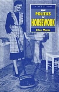 The Politics of Housework (Hardcover, Subsequent)