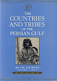 The Countries and Tribes of the Persian Gulf (Hardcover, Facsimile of 1919 ed)