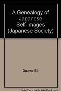 A Genealogy of Japanese Self-Images (Hardcover, English)