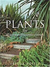 Plants for Mediterranean Climate Gardens (Paperback)