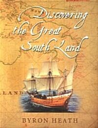 Discovering the Great South Land (Paperback)