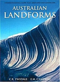 Australian Landforms: Understanding a Low, Flat, Arid and Old Landscape (Paperback, REV)