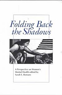 Folding Back the Shadows (Paperback)
