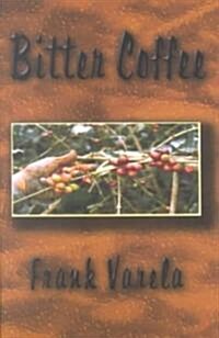 Bitter Coffee (Paperback)