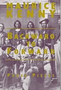 Backward to Forward (Paperback)