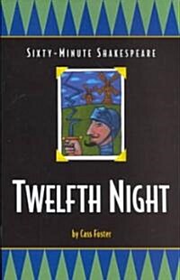 Twelfth Night: Sixty-Minute Shakespeare Series (Paperback)